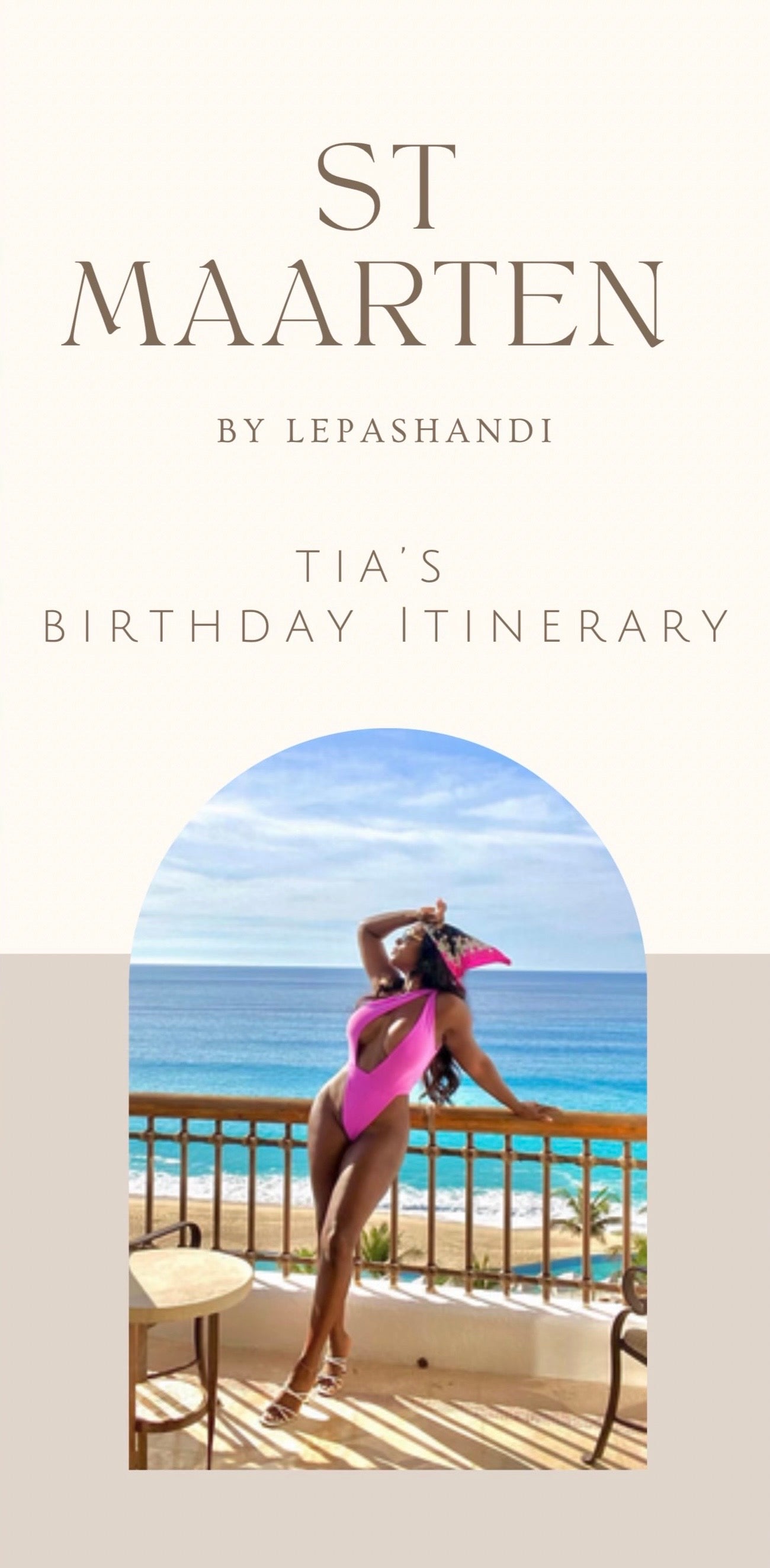 Tia’s Custom Birthday Itinerary
